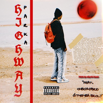 Highway (feat. Ohboy Hybrid & Themba Broly) - Single