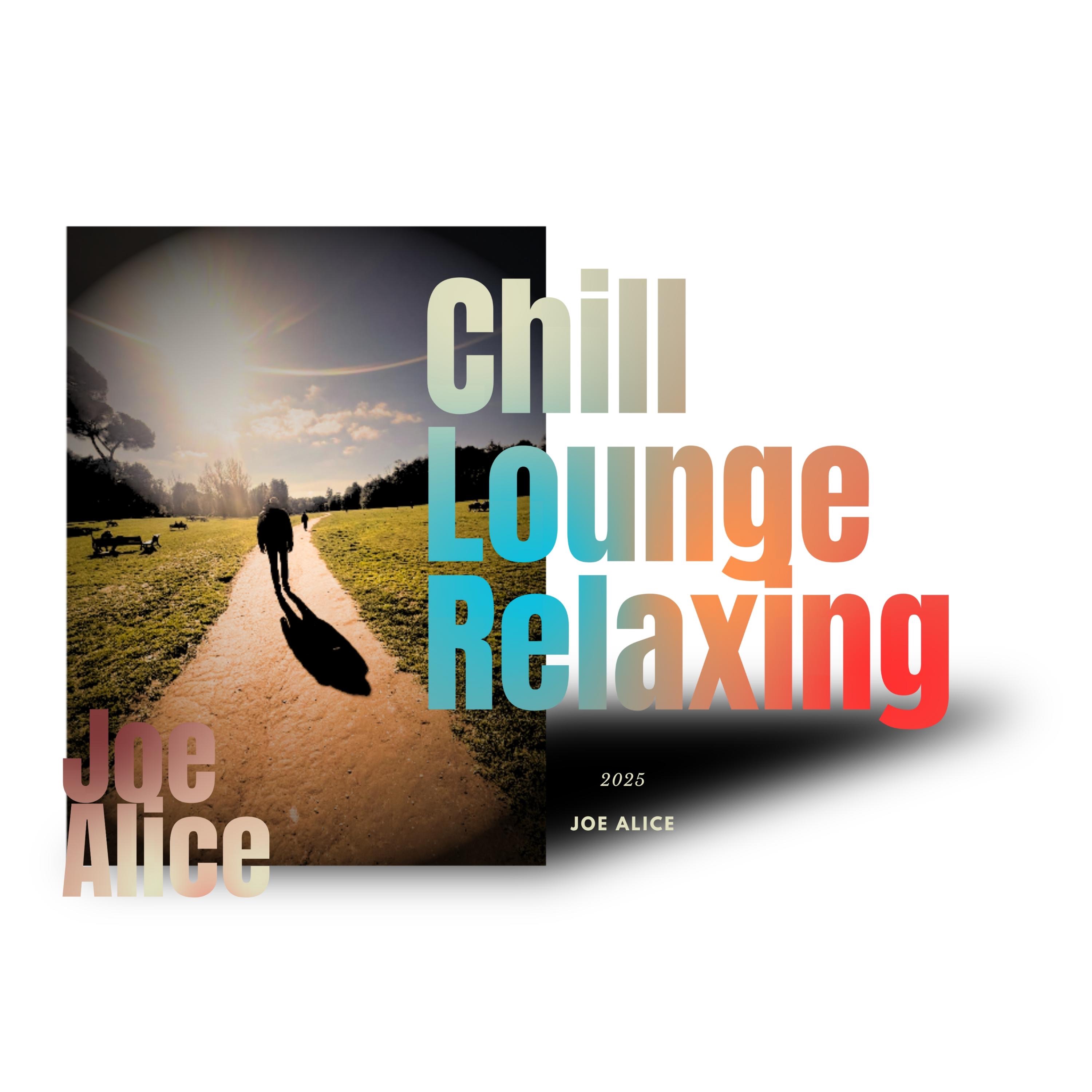Chilling, lounge, relaxing, joe alice music
