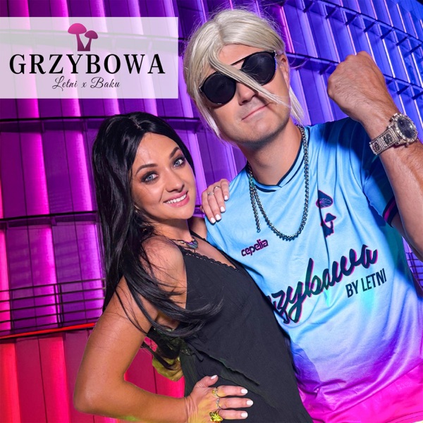 Grzybowa (PARODIA "Daj Mi Jedno Słowo" Skolim) (feat. BAKU FAMILY & LETNI)