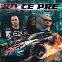 Ko Ce Pre - Single - Fox, DJ ARCHITECT & Surreal