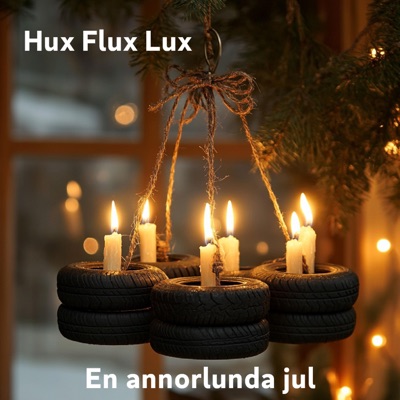 Hux Flux Lux (En annorlunda jul) - EP