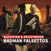 Badman Falsetto's (feat. SkizzyNoise) - EP - Buckstar