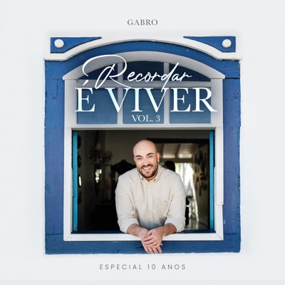 Recordar É Viver (Especial 10 Anos), Vol. 3