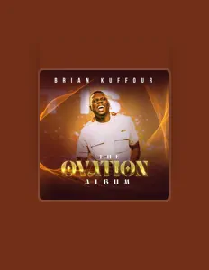 Listen to Brian Kuffour, watch music videos, read bio, see tour dates & more!