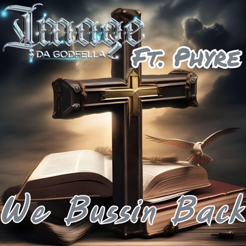 We Bussin Back (feat. Phyre) - Single