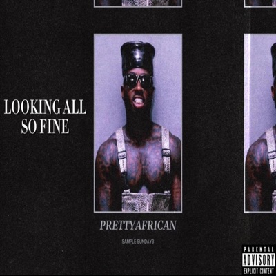 LOOKING ALL SO FINE - Single