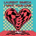 I Want Your Love