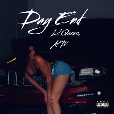 Day End (feat. Lil Quezo) - Single