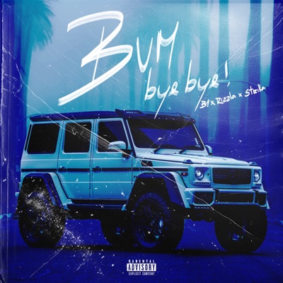 Bum Bye Bye - Single
