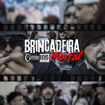 Brincadeira Mortal (feat. Mano Cássio Garcia) - Single