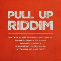 Nowhere (Pull Up Riddim) — Mellow Mood & Forelock