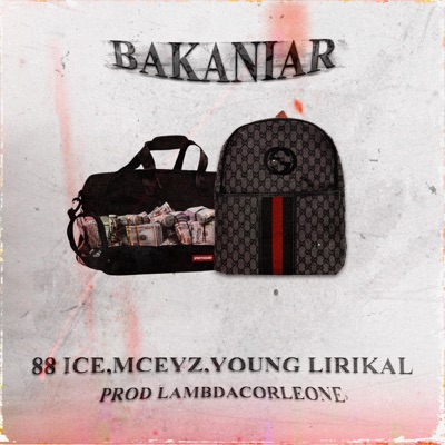 Bakaniar (feat. Young Lirikal & mceyz oficial) - Single