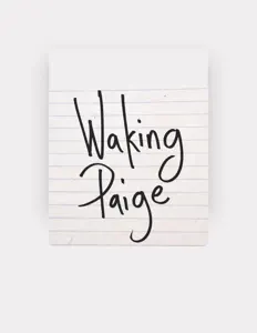 Waking Paige을(를) 듣고, 뮤직 비디오를 보고, 약력을 읽고, 투어 일정 등을 확인하세요!