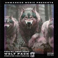 Wolf Pack - Single - GrayGraves & PropaTee