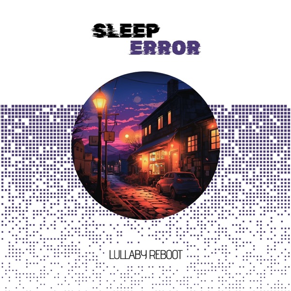 Lullaby Reboot: When the Classics Fail and the Nighttime Playlist Takes Over