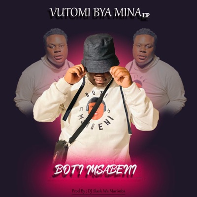 Vutomi Bya Mina (feat. Dj Slash Wa Marimba) - EP