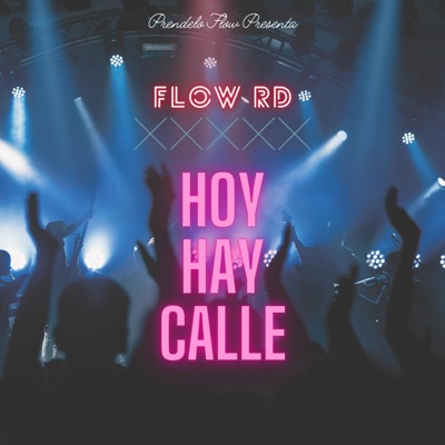 Hoy Hay Calle - Single