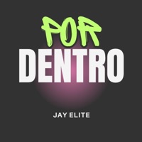 Por Dentro - Single - Jay Elite