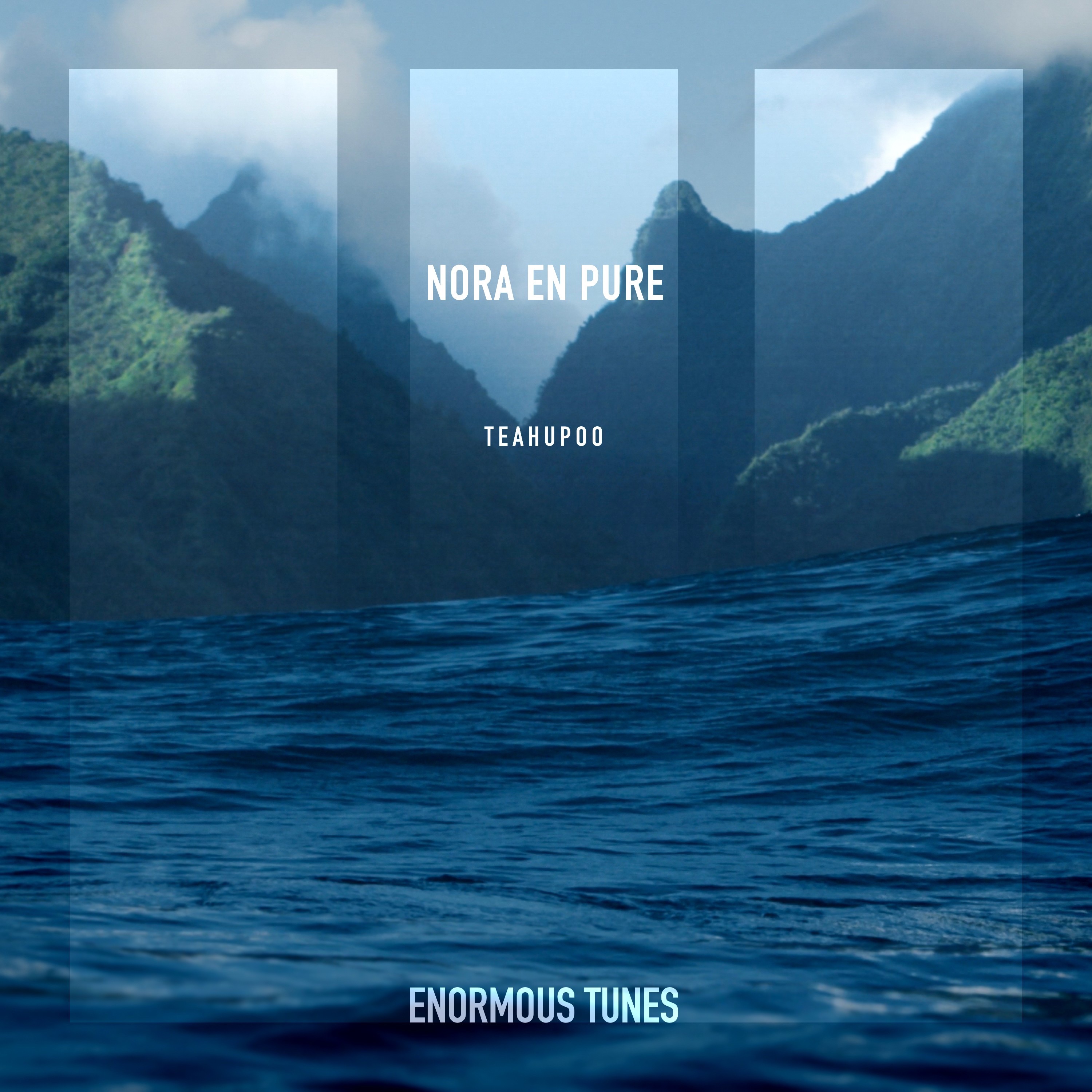 Nora En Pure - Teahupoo (Enormous Tunes - 2025)
