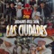 Las Ciudades (En Vivo) - Hermanos Ariza Show lyrics