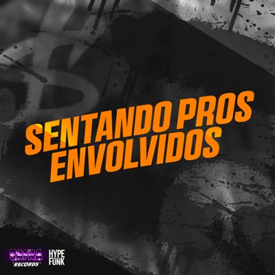 SENTANDO PROS ENVOLVIDOS - Single