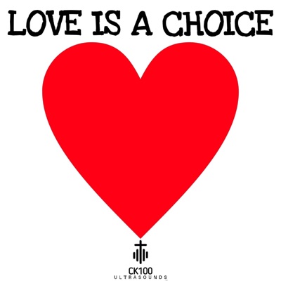 Love Is A Choice - EP