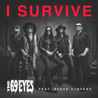I Survive (feat. Steve Stevens) - The 69 Eyes Cover Art