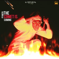 Comet Is Coming - Single - Pyneer