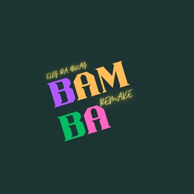 Bamba Remake (feat. Ice Boy, Bright) - Single