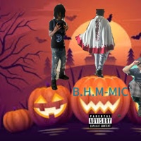 Halloween Special, Pt. 2 - Single - B.H.M-MIC