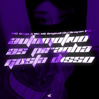 Automotivo as Piranha Gosta Disso - Single - DJ BRAYAN ZL, MC Gege & MC HG Originall