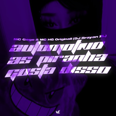 Automotivo as Piranha Gosta Disso - Single