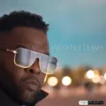 We're Not Down.