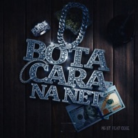 Bota Cara na Net - Single - MC BT