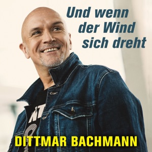 Und wenn der Wind sich dreht