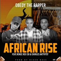 Africa rise (feat. Renee Rex CB & Chxrles Aktyvyst) - Single - Obedy the rapper