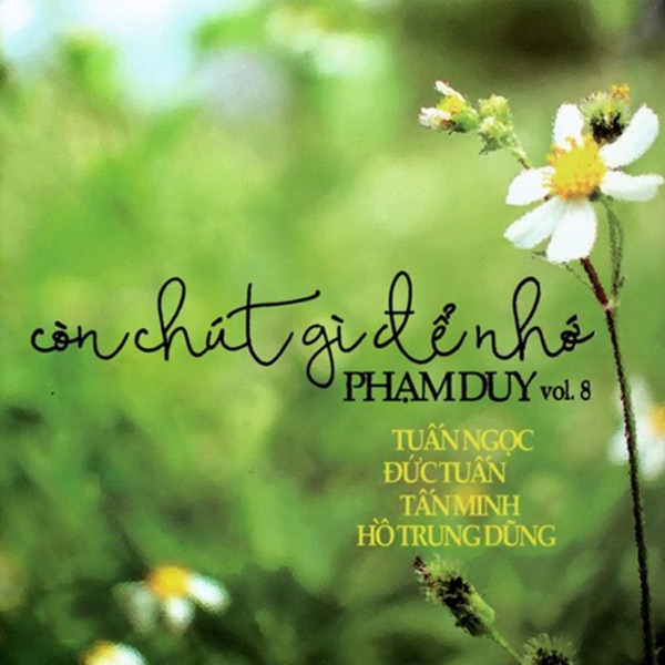 Phạm Duy Vol.8-Còn Chút Gì Để Nhớ