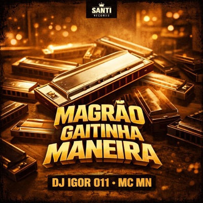 Magrão Gaitinha Maneira - Single