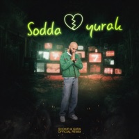 Sodda yurak (Official remix) - Single - Shokir & G3RA