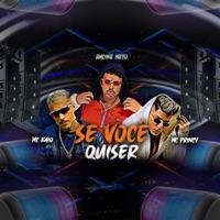 Se Você Quiser (Remix) - Single - Mc Kaio, Mc Princy & Racine Neto