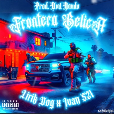 FRONTERA BELICA (feat. LIRIK DOG) - Single