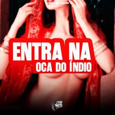 Entra na Oca do Índio - Single