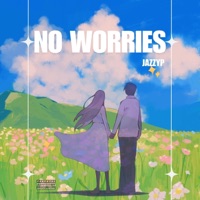 No Worries - Single - JazzyP