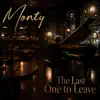 The Last One to Leave