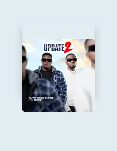 Écoutez Alpha Romeo Zambia, regardez des vidéoclips, lisez la biographie, consultez les dates de tournée et plus encore !