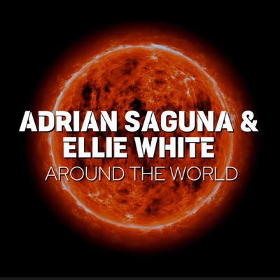 Around the world (feat. Ellie White) - Single