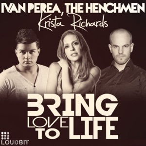 Bring Love to Life - Single