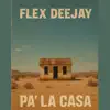 Pa'la Casa