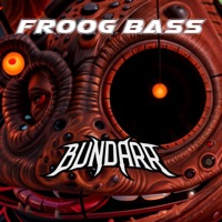 Froog Bass - Single - Bundarr