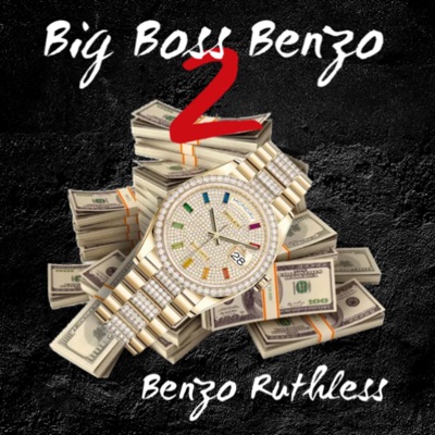 Big Boss Benzo 2 - EP